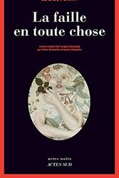 Cover Art for 9782330106331, La Faille en toute chose by Louise Penny