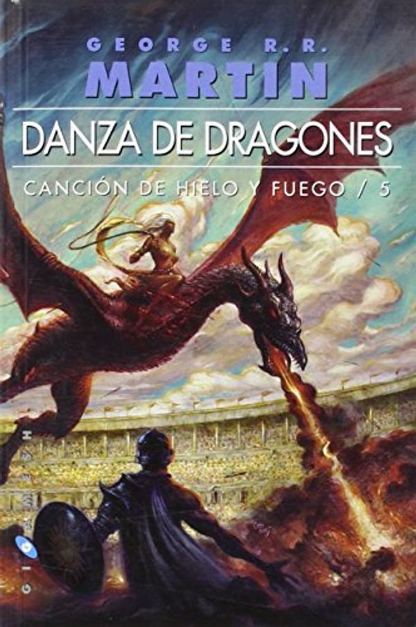Cover Art for 9788416035403, Canción de hielo y fuego 5. Danza de dragones by George R. r. Martin