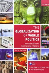 Cover Art for 9780199271184, The Globalization of World Politics by Patricia Owens