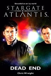 Cover Art for 9781905586226, Stargate Atlantis: Dead End by Chris Wraight