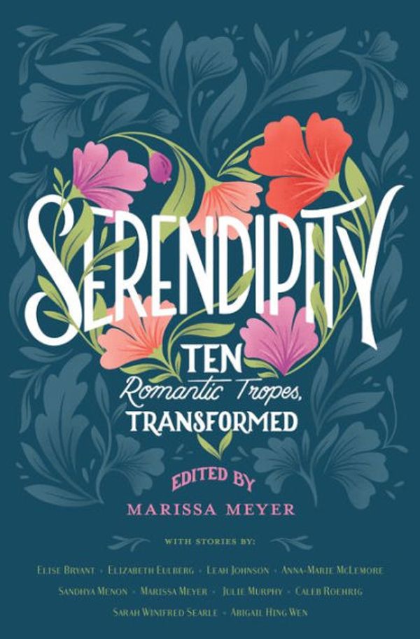 Cover Art for 9781432897123, Serendipity: Ten Romantic Tropes, Transformed by Marissa Meyer