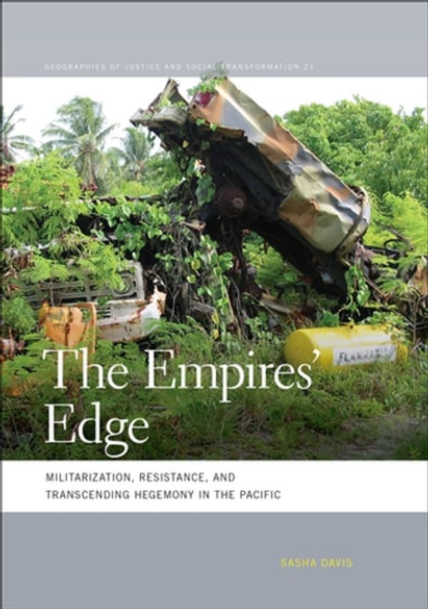 Cover Art for 9780820347783, The Empires' Edge by Deborah Cowen, Jeffrey Bryan Davis, Melissa Wright, Nik Heynen, Sasha Davis