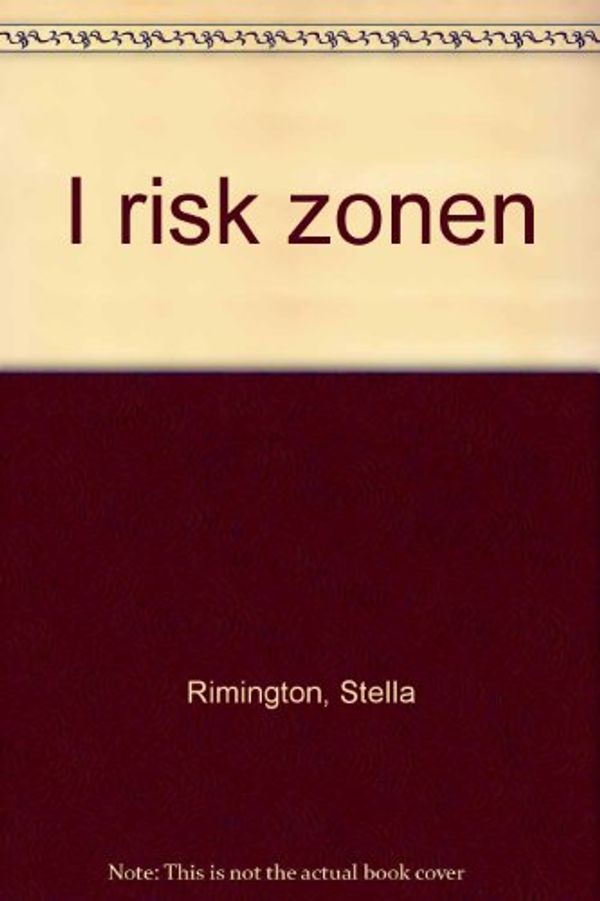 Cover Art for 9789173513166, I Riskzonen by Stella Rimington