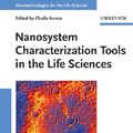 Cover Art for 9783527313839, Nanosystem Characterization Tools in the Life Sciences by Challa S. S. R. Kumar