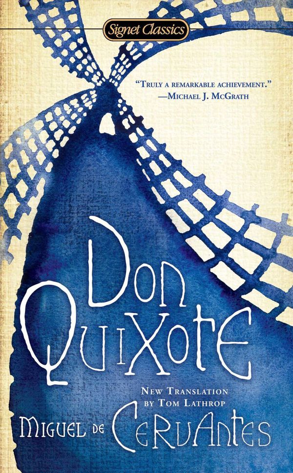 Cover Art for 9781101525371, Don Quixote by Miguel de Cervantes Saavedra, Tom Lathrop