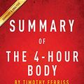 Cover Art for B08HKMZZC3, Summary of The 4-Hour Body: by Timothy Ferriss | Includes Analysis by Instaread Summaries