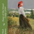Cover Art for 9781725010710, Anne of the Island: by Lucy Maud Montgomery