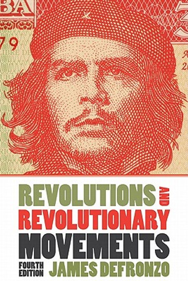 Cover Art for 9780813344805, Revolutions and Revolutionary Movements by James DeFronzo