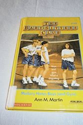 Cover Art for 9780606024969, Mallory Hates Boys (and Gym) by Ann M. Martin
