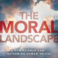 Cover Art for 8601300324043, The Moral Landscape by Sam Harris