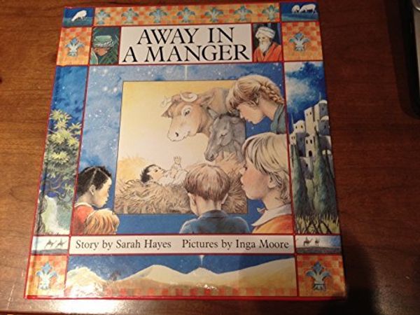 Cover Art for 9780671643119, Away in a Manger by Sarah Hayes