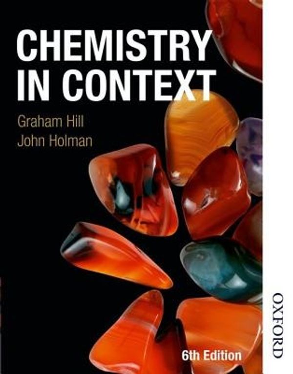 Cover Art for 9781408514962, Chemistry in Context by Hill, Graham C, Holman, John