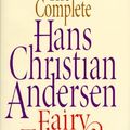 Cover Art for 9780517092910, Complete Hans Christian Andersen Fairy Tales by Hans Christian Andersen