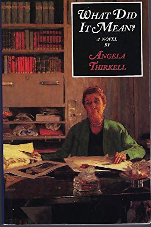 Cover Art for 9781559212748, What Did it Mean? by Angela Thirkell