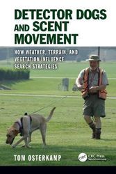 Cover Art for 9780367074296, Detector Dogs and Scent Movement by Tom Osterkamp