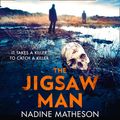 Cover Art for 9780008458683, The Jigsaw Man by Nadine Matheson
