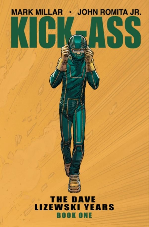 Cover Art for 9781534307193, Kick-Ass: The Dave Lizewski Years Volume 1 by Mark Millar