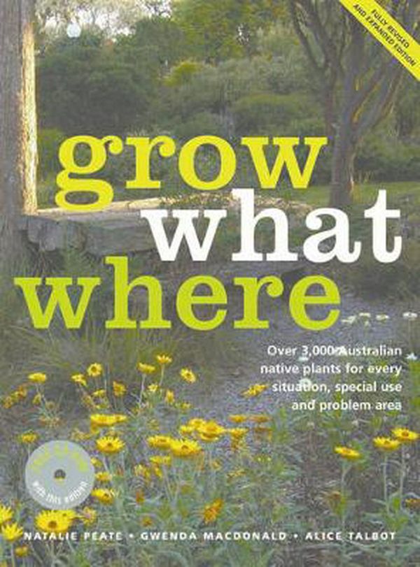 Cover Art for 9781876473556, Grow What Where by No Author Provided