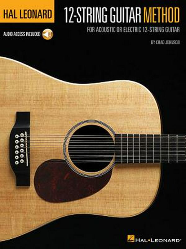 Cover Art for 9781540005205, Hal Leonard 12-String Guitar Method: For Acoustic or Electric 12-String Guitar Bk/Online Audio by Chad Johnson