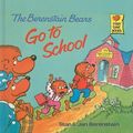 Cover Art for 9780812426793, The Berenstain Bears Go to School by Stan Berenstain