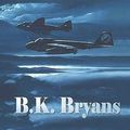 Cover Art for 9780984577774, Those '67 Blues by B K Bryans