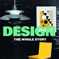 Cover Art for 9783791381893, Design: The Whole Story by Elizabeth Wilhide