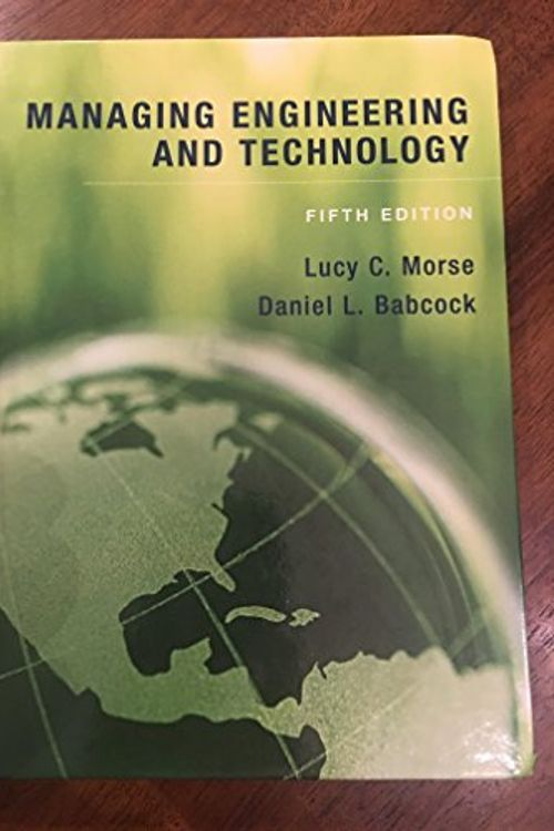 Cover Art for 9780136098096, Managing Engineering and Technology by Lucy C. Morse