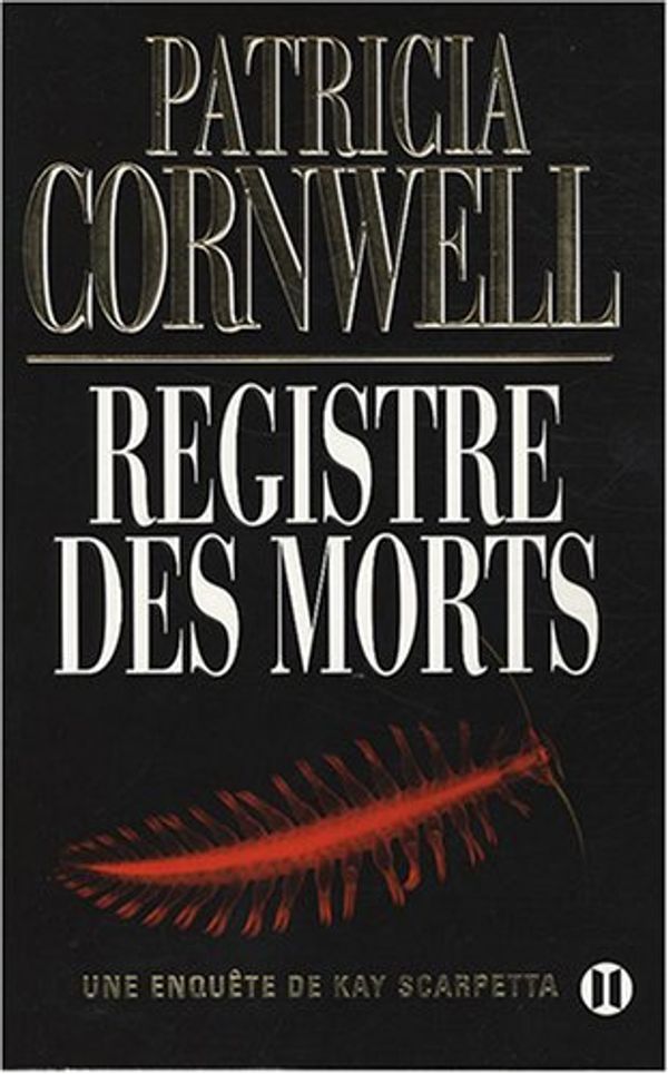 Cover Art for 9782848930510, Registre des morts by Patricia Cornwell