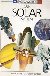 Cover Art for 9780831723163, Our Solar System by Brian Jones