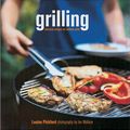 Cover Art for 9781845970833, Grilling: Delicious Recipes for Outdoor Grills by Louise Pickford