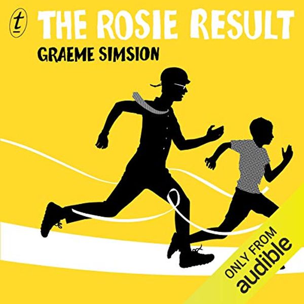 Cover Art for B07N1V6NRF, The Rosie Result: Don Tillman, Book 3 by Graeme Simsion