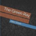 Cover Art for 9781095681213, The Green Ray by Jules Verne