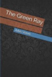 Cover Art for 9781095681213, The Green Ray by Jules Verne