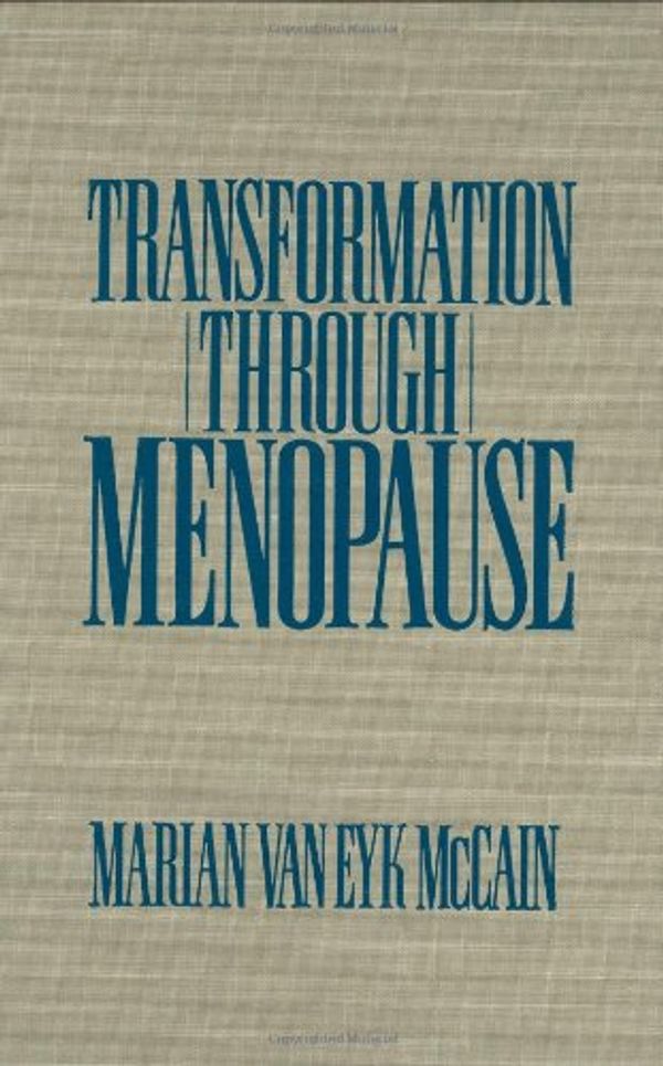 Cover Art for 9780897892681, Transformation Through Menopause by Marian Van Eyk McCain