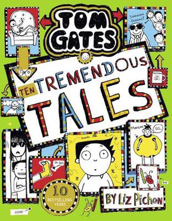Cover Art for 9780702302527, Tom Gates 18: Ten Tremendous Tales (HB) by Liz Pichon