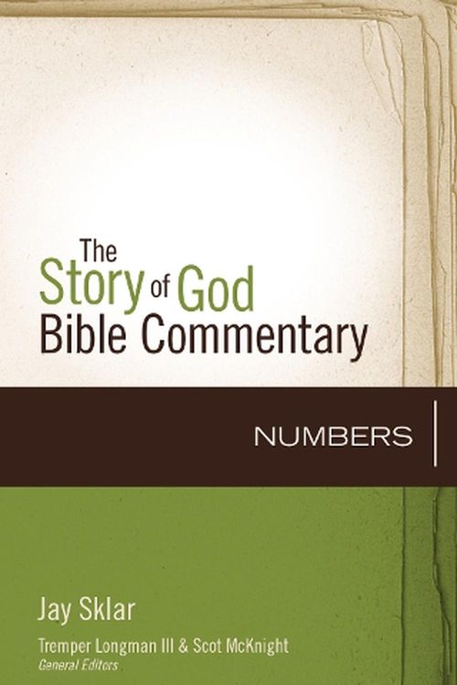 Cover Art for 9780310490760, Numbers: 4 (The Story of God Bible Commentary) by Jay Sklar