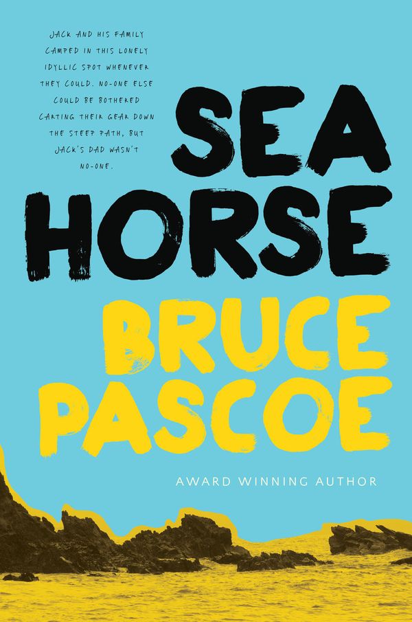 Cover Art for 9781921248931, Sea Horse by Bruce Pascoe
