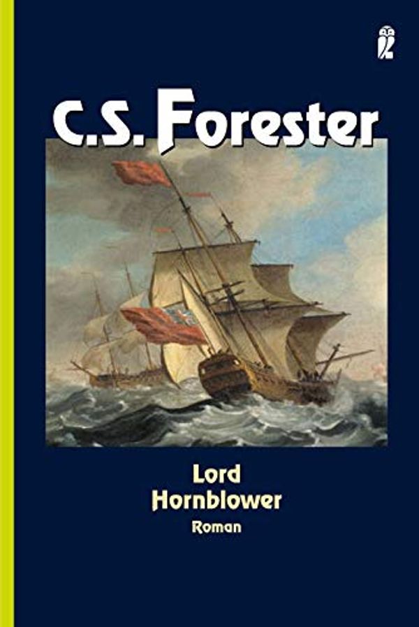 Cover Art for 9783548262666, Lord Hornblower by C. S. Forester