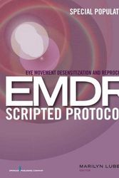 Cover Art for 9780826122391, Eye Movement Desensitization and Reprocessing (EMDR) Scripted Protocols: Special Populations by Marilyn Luber