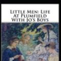 Cover Art for 9798685538093, Little Men, or Life at Plumfield with Jo's Boys Illustrated by Louisa May Alcott