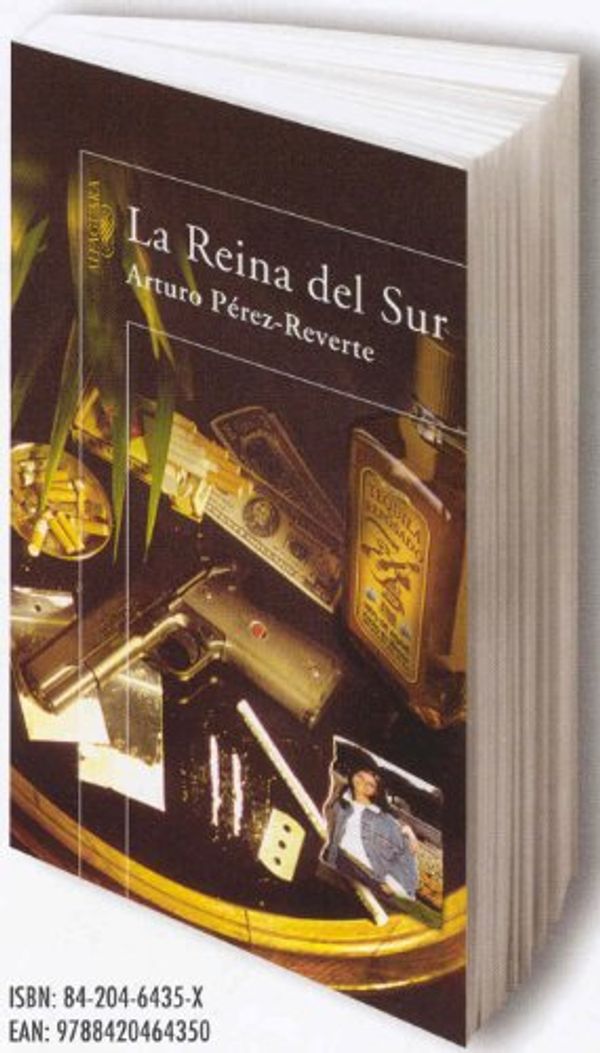 Cover Art for 9788420464350, La reina del Sur (Spanish Edition) by Arturo Pérez Reverte