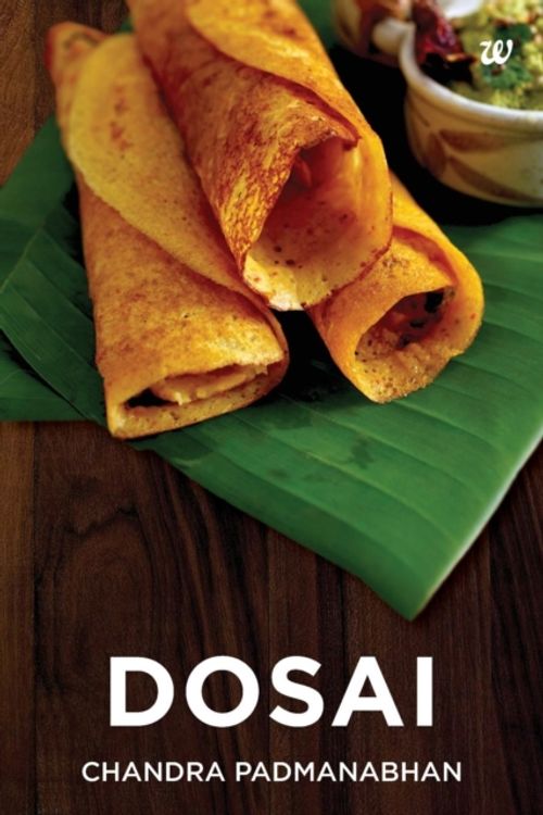 Cover Art for 9789384030421, Dosai by Chandra Padmanabhan