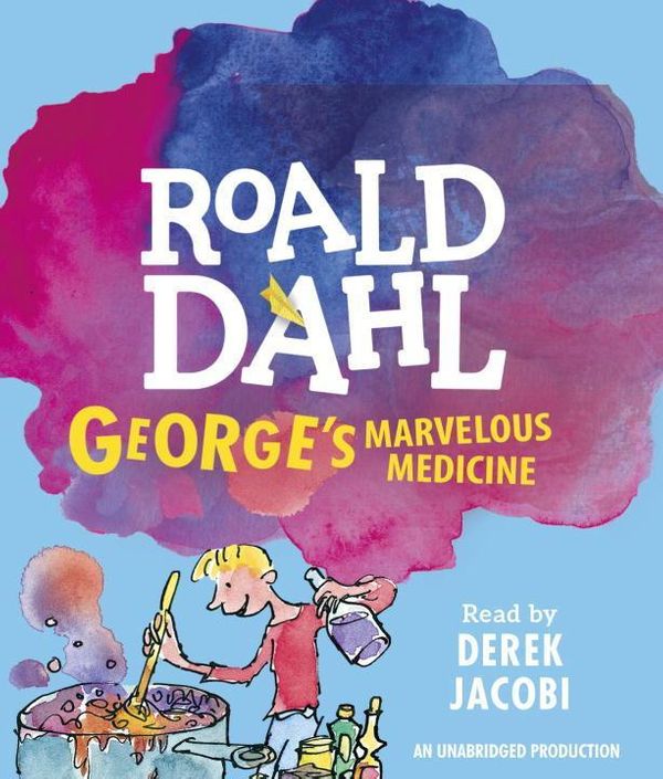 Cover Art for 9781611762068, George’s Marvelous Medicine by Roald Dahl
