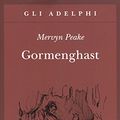 Cover Art for 9788845932052, Gormenghast by Mervyn Peake