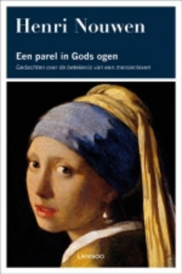 Cover Art for 9789020932652, Een parel in Gods ogen by Evert W. van der Poll, Henri J.M. Nouwen
