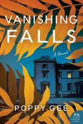 Cover Art for 9780062978493, Vanishing Falls: A Novel by Poppy Gee
