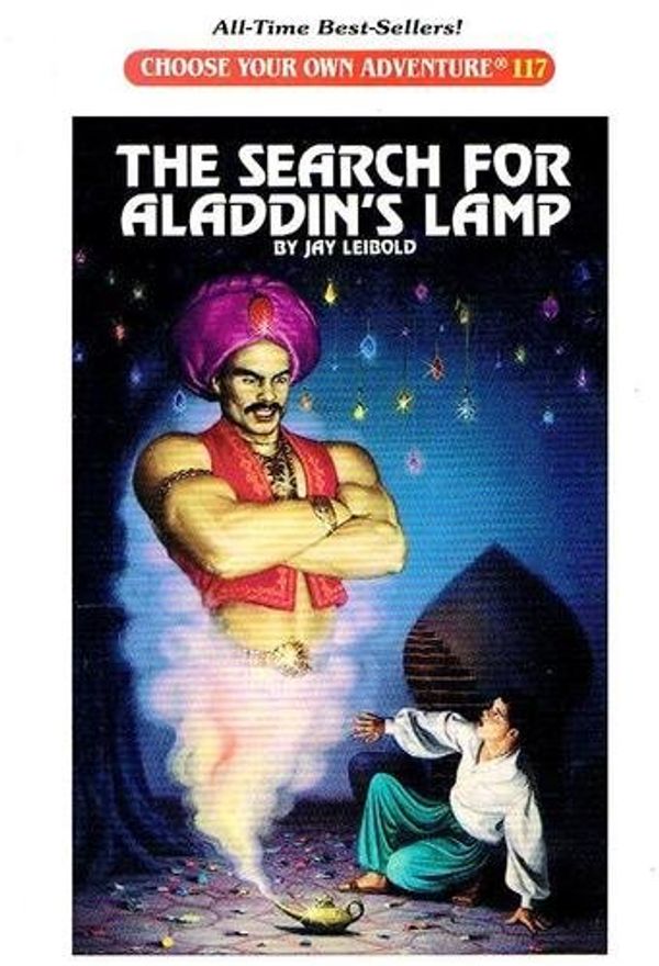 Cover Art for 9780836813111, The Search for Aladdin's Lamp (Choose Your Own Adventure (Hardcover)) by Jay Leibold