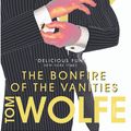 Cover Art for 9780099548799, The Bonfire of the Vanities by Tom Wolfe