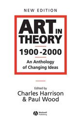 Cover Art for 9780631227083, Art in Theory 1900 - 2000: An Anthology of Changing Ideas by Charles Harrison