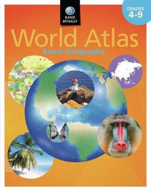Cover Art for 9780528018954, Know Geography World Atlas ] Grades 4-9 by Rand McNally